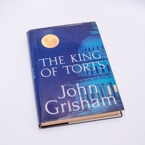 King of Torts by John Grisham